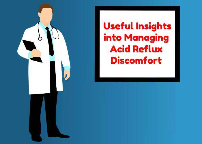 managing-acid-reflux-discomfort