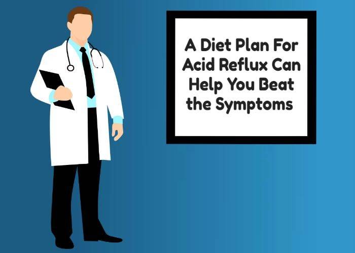 a-diet-plan-for-acid-reflux
