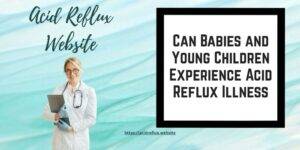 can-babies-children-experience-acid-reflux