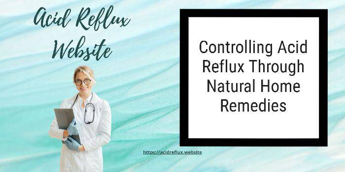 controlling-acid-reflux-natural-home-remedies
