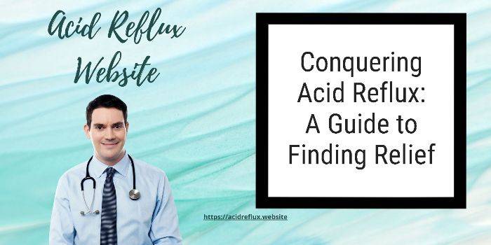 conquering-acid-reflux-finding-relief