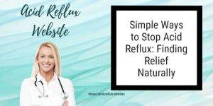 simple-ways-stop-acid-reflux-find-relief-naturally