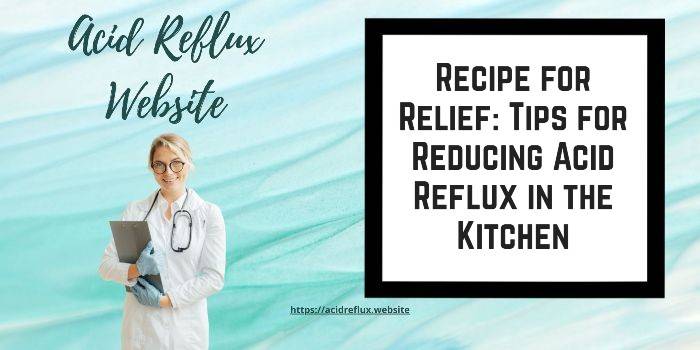 tips-reducing-acid-reflux-kitchen