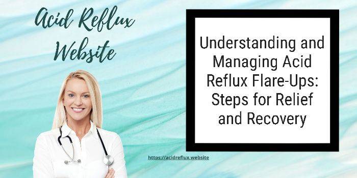 acid-reflux-flare-ups-relief