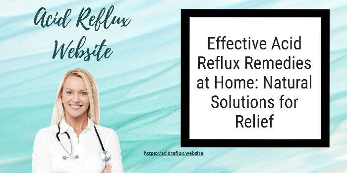 acid-reflux-remedies-at-home-natural-solutions